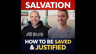 Salvation: How to be Saved, Forgiven, and Justified.  Go to Heaven?  Eternal life - Ep. 2