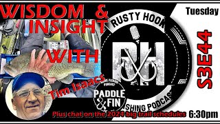 S3E44 - Wisdom and Insight with Kayak Angler Tim Isaacs
