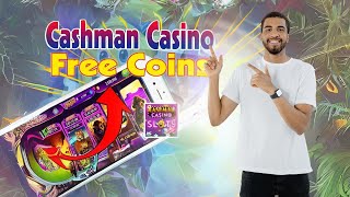 Cashman Casino Hack - Get Unlimited Free Coins (2026)