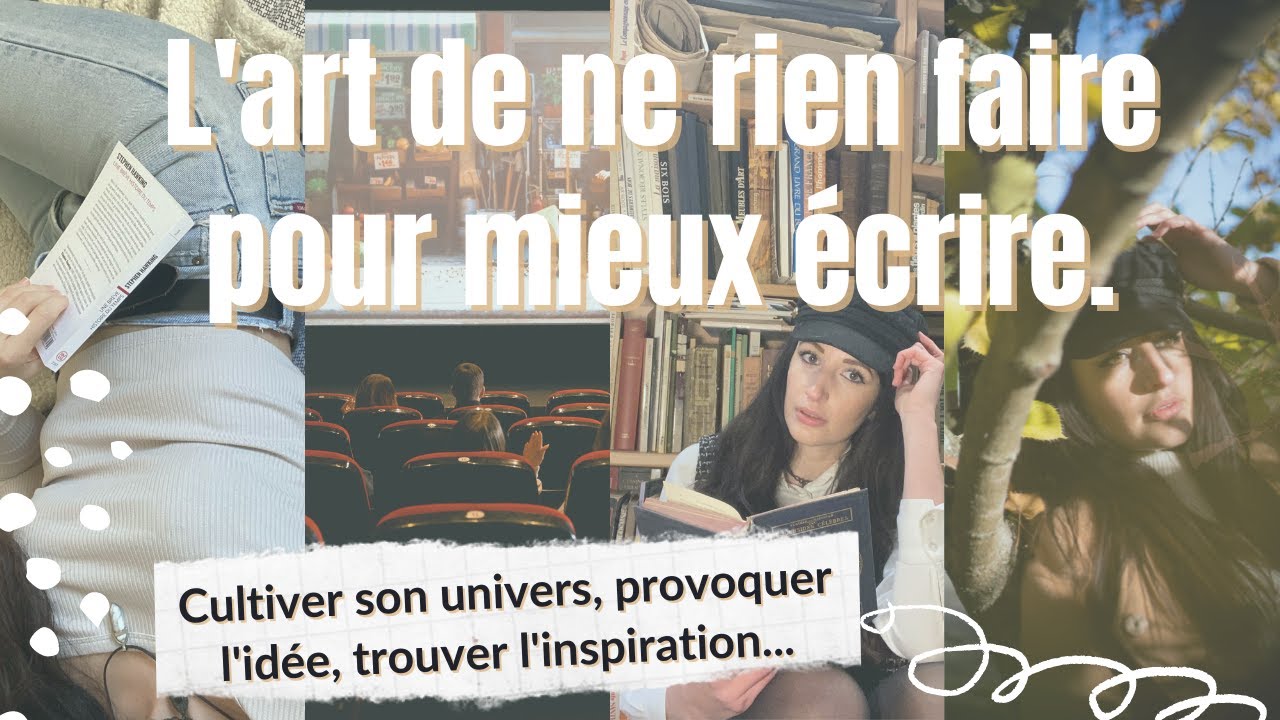 Comment trouver l'inspiration pour ses romans et écrire des idées originales ?