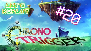SNES Chrono Trigger - 20 | 12,000BC