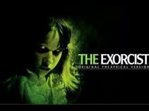 ابراهيم لامي اقوى افلام الرعب فيلم طارد الأرواح الشريرة The Exorcist