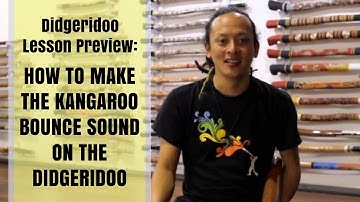 How to make the Kangaroo bounce sound on the didgeridoo - Didgeridoo Lesson Preview
