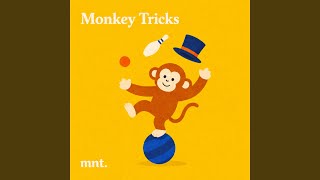 Monkey Tricks