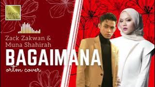 BAGAIMANA - ZACK ZAKWAN & MUNA SHAHIRAH (ORKESTRA RTM COVER VERSION) - Audio only