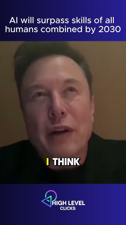 Elon Musk says AI will have the skill of all humans combined by 2030 #