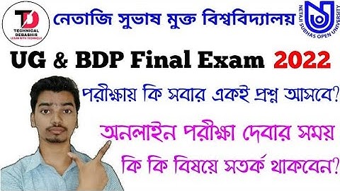 NSOU UG & BDP 2022 Final Exam Related Important Information