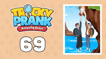 Tricky Prank: Annoying Quest Level 69