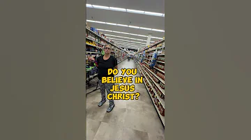 Asking strangers if they believe in Jesus Christ!