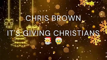 Chris Brown  - It's Giving Christmas (Official Lyrics Video)