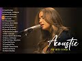 Best acoustic songs cover  acoustic cover popular songs  top hits acoustic music 2024