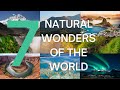 7 natural wonders of the world  bucket list destinations