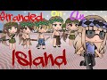 Stranded On An Island •Gacha Life Mini Movie• ||GLMM||