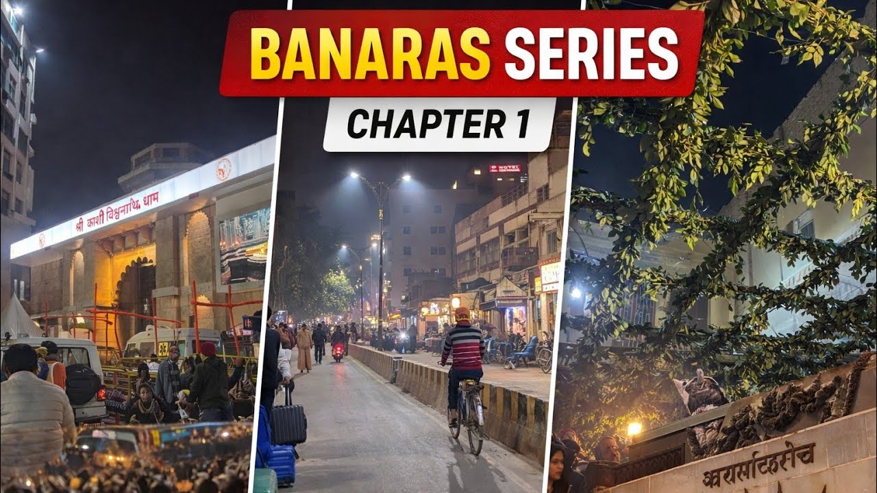 Banaras series 1|| 🕉🕉 where we visit 🌸