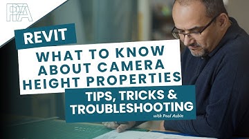 What To Know About Camera Height Properties: Revit Tips, Tricks and Troubleshooting