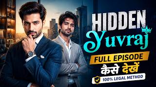 How to Watch Hidden Yuvraj Full Episodes (2026) 😱 | Watch All Episodes Legally | Official Method screenshot 1