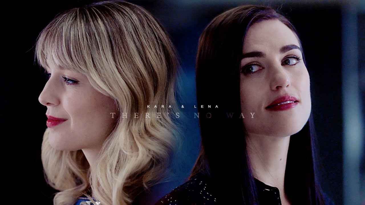 kara & lena | there's no way