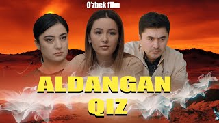 Aldangan Qiz (O'zbek kino) Алданган Киз