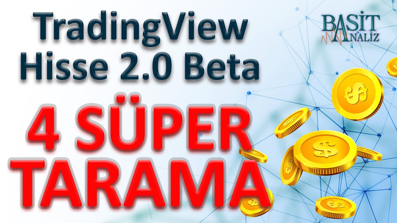 TRADINGVIEW HİSSE 2.0 MUHTEŞEM 4 TARAMA 