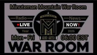 Min Mt War Room live 26 Radioactive Thursday Iran China Russia NYC 2A War News Tea Time