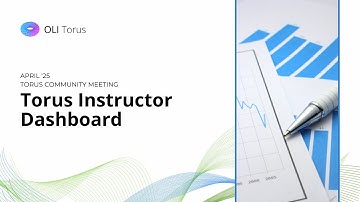 Torus Community Meeting April 2025: Torus instructor dashboard
