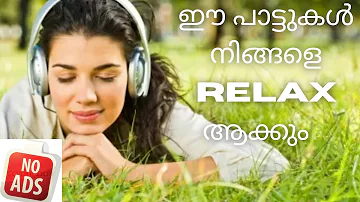 RELAXING SONGS MALAYALAM I FEEL GOOD SONGS I MALAYALAM COVER SONGS