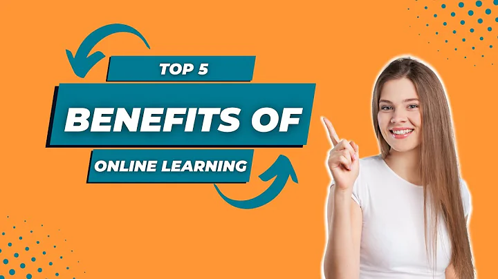 What are the 5 TOP benefits with Online Learning