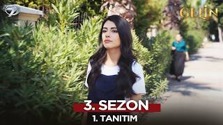 Gelin 3. Sezon 1. Teaser @GelinDizisi​