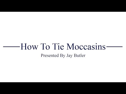 How To Tie Moccasins