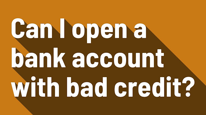 Best bank to open a checking account with bad credit