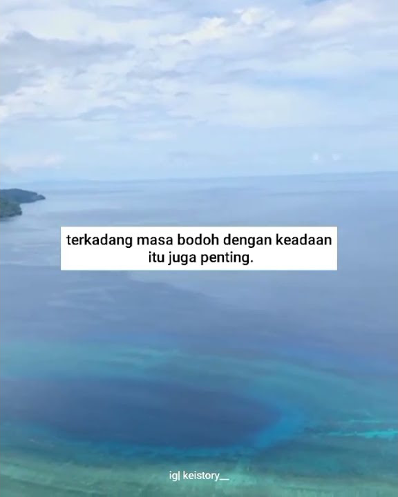 Story' wa terbaru 2021 Masa Bodoh