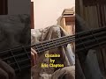 Cocaine by Eric Clapton - Bass cover