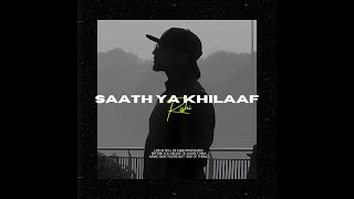 Download Lagu RISHI- Saath Ya Khilaaf (Official Audio) | Prod by veedy MP3