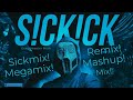 Sickick (Sickmix Remix) Megamix ♫ Mashup ♫ Medley ♫ Hip Hop RnB ♫ Dancehall Disco Trap Bass ♫ Mix🔊🎧🔊