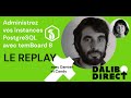 Dalibo direct n4  administrez vos instances postgresql avec temboard 8