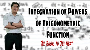 Integration of Powers of Trigonometric Function