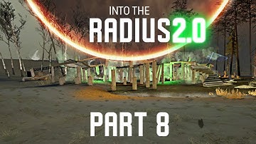 Into the Radius 2.0 - Part 8 - Flash in the Dark, Bolotky Village