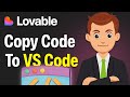 How To Copy Code From Lovable AI To VS Code - Step By Step For Beginners (2026)
