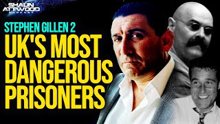 UK's Most Dangerous Prisoners Stephen Gillen Part 2 - Charles Bronson, Essex Boys, Kenny Noye 540