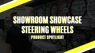 Steering Wheel Showroom Showcase | Product Spotlight