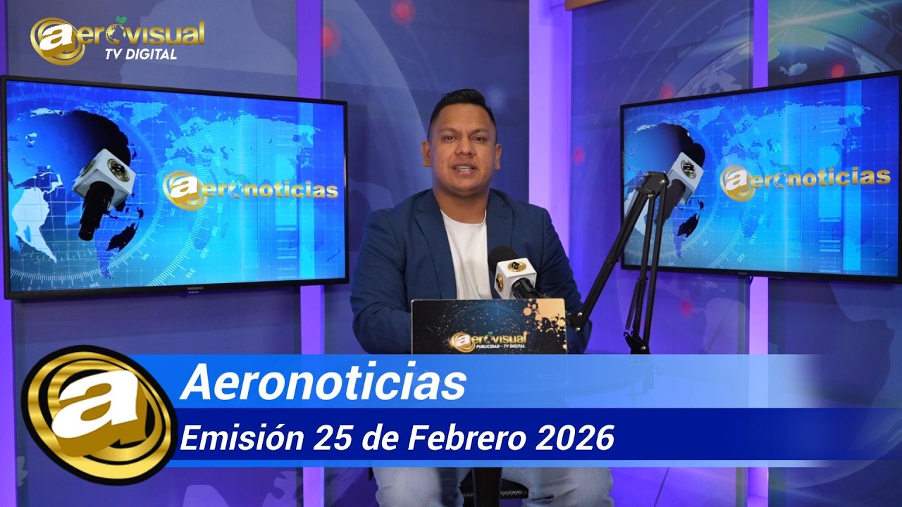 Noticias en Venezuela Hoy, Miércoles 25 de Febrero 2026 - Aerovisual TV.