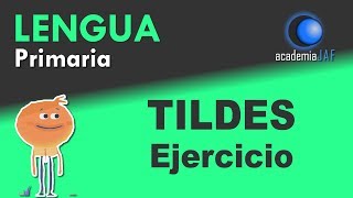 Ejercicio De Acentuación Y Tildes De Palabras En Español