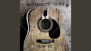 Video thumbnail of "Authority Zero - Authority Zero"