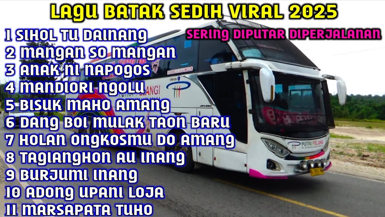 LAGU BATAK SEDIH || SERING DIPUTAR DIPERJALANAN. VERSI BUS MEDAN