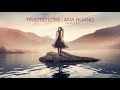 Twisted Love | Ana Huang Chapter 8-11