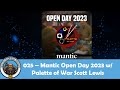 Mantic Open Day 2023 with Palette of War Scott Lewis | Mantic Universe Podcast #25
