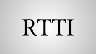 What Does "RTTI" Stand For?