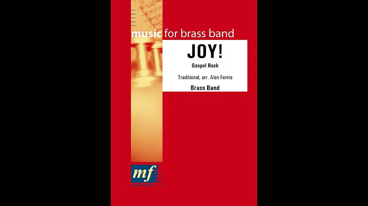 JOY! - Traditional, arr. Alan Fernie