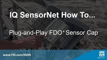 IQ SensorNet | Replacing an FDO Sensor Cap