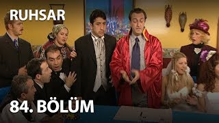 Ruhsar 84. Bölüm - Full Bölüm